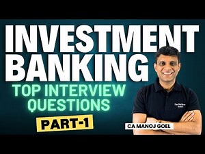 Top 10 Investment Banking Interview Questions & Answers Part-1 ‪@thewallstreetschool‬
