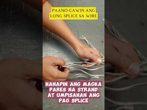 HOW TO MAKE LONG SPLICE ON 6 STRANDS WIRE ROPE..