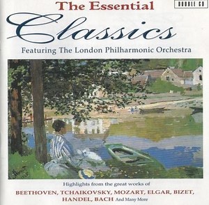 The London Philharmonic Orchestra, Beethoven, Tchaikovsky, Mozart, Elgar, Bizet, Händel, Bach - The Essential Classics, Highlights From The Great Works Of