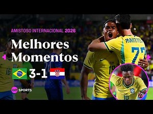 VINI JR CONFIANTE, ENDRICK DÁ SHOW NO FIM E BRASIL DOMINA | BRASIL 3X1 CROÁCIA - MELHORES MOMENTOS