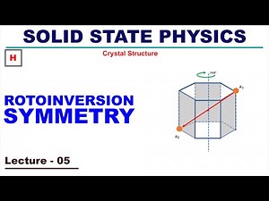 Rotoinversion Symmetry | Crystal Structure