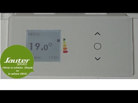 SAUTER Utiliser le radiateur SIBAYAK ou le radiateur OROSI ou le radiateur IPALA