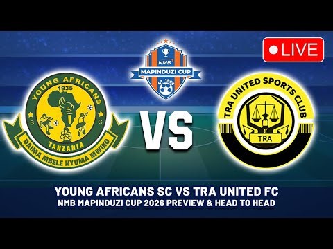 🔴 YANGA SC VS TRA UNITED FC MAPINDUZI CUP 2026 PREVIEW, PREDICTIONS & HEAD TO HEAD STATS