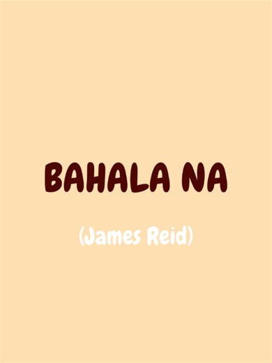 Bahala Na: Full Lyrics and Tagalog Version