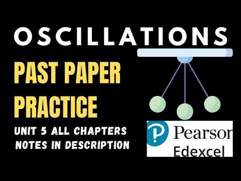 Oscillations Past Paper Practice | Unit 5 | IAL Edexcel Physics