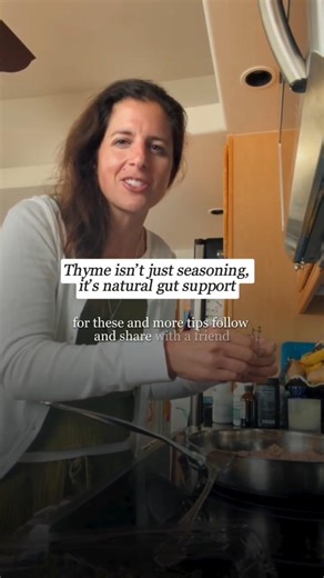 Thyme is not just seasoning. It can support your gut too