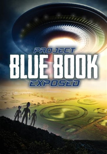 Project Blue Book Exposed (2020)