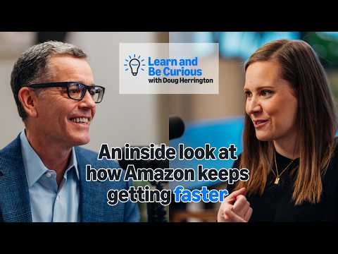 Episode 2: An Inside Look at How Amazon Keeps Getting Faster