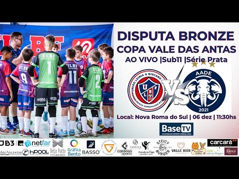 ULBF X AADE | DISPUTA BRONZE| AO VIVO | COPA VALE DAS ANTAS | Sub-11 Série Prata | 06/12 – 11:30HS
