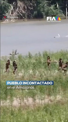Así es una tribu jamás contactada en el Amazonas