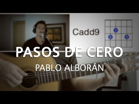 Pasos De Cero Pablo Alborán Tutorial Cover - Acordes [Mauro Martinez]