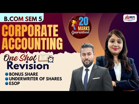 B. Com Sem 5 | Corporate Accounting - One Shot Revision 🔥| MEPL Commerce Hub