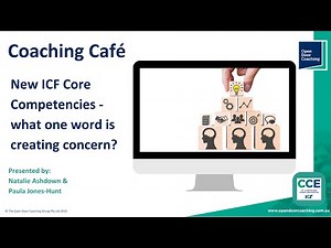 New ICF Core Competencies – what one word is creating concern?