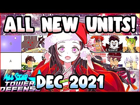 🎅 NEW COMPLETE All Star Tower Defense Tier List 🎅 December 2021 UPDATE! | Roblox