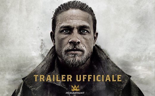 King Arthur - Il potere della spada - Trailer Ufficiale Italiano