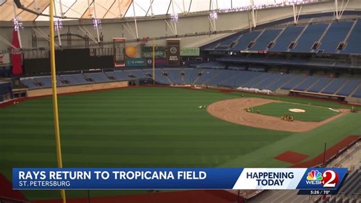 Rays return to Tropicana Field | Haystack News