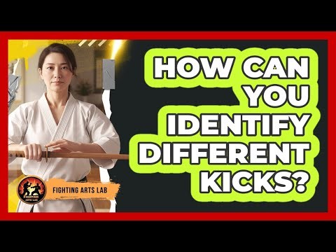 How Can You Identify Different Kicks?