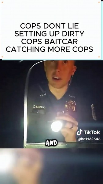 COPS DONT LIE SETTING UP DIRTY COPS BAITCAR CATCHING MORE COPS | cops