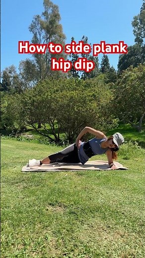 How to side plank hip dip