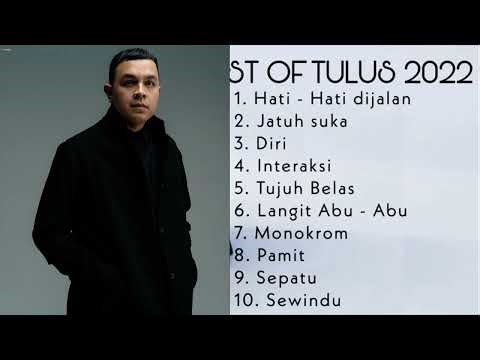 TULUS FULL ALBUM TERBAIK - FULL ALBUM TERBARU 2022 - LAGU INDONESIA TERBARU 2022 & TERPOPULER