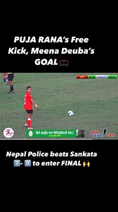 What a match 🙌 This is how NPC scores first GOAL against Sankata. Meena Deuba scores thru header, utilizing a free kick taken by Puja Rana 🙌 | GoalNepal.com