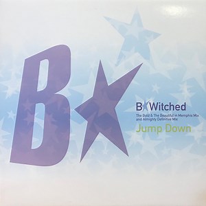 B*Witched - Jump Down