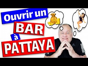 Ouvrir un bar à Pattaya
