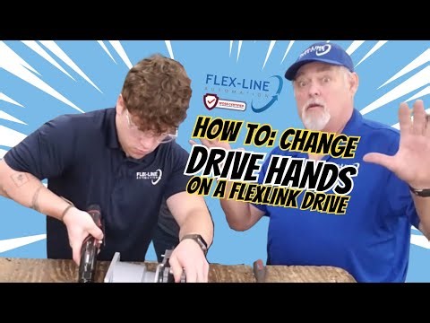 Flex Line Automation How To Flip a FlexLink Drive (FULL)