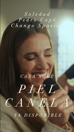 We gathered at CASA SOLE to share this anthem steeped in history. PIEL CANELA. Now available.