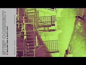 Billen Ted & Shift K3Y – Step Correct (Official Audio)