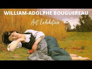 William-Adolphe Bouguereau Paintings with TITLES 🖼Curated Exhibition ✽ Famous Victorian Artist