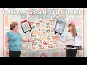 The Must-Have Lori Holt Kit of the Season! | Farm Fresh Quilt Kit