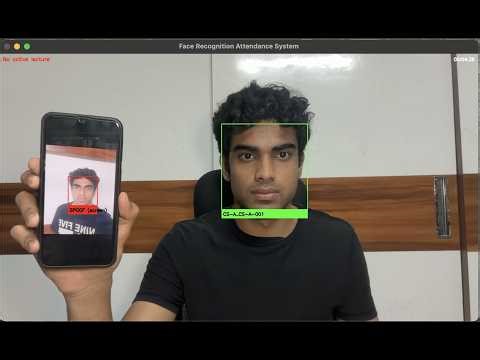Smart Attendance System using Face Recognition | Anti-Spoofing (Working Demo)