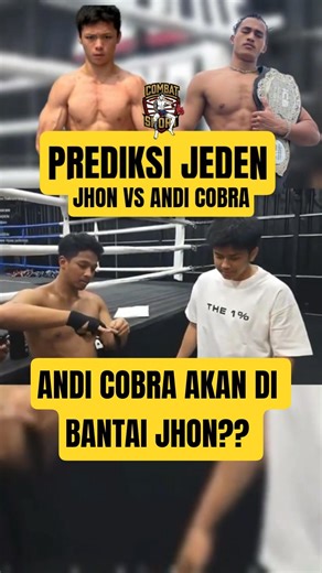 ANDI COBRA VS JHON‼️PREDIKSI JEDEN #byoncombat #boxing #icb #influencer #jeden #andicobra #jhon