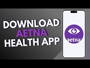 How to download Aetna Health app