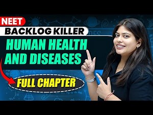 Human Health & Diseases FULL CHAPTER | Class 12th Zoology | PhysicsWallah
