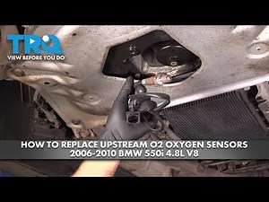 How to Replace Upstream O2 Oxygen Sensors 2006-2010 BMW 550i 4.8L V8
