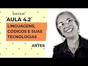 Aula 4 (P2) - Linguagens, Códigos e Suas Tecnologias