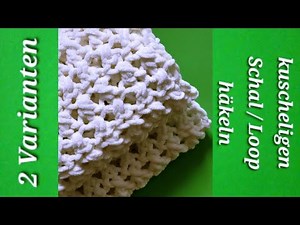Crochet a scarf or loop. 2 variations.