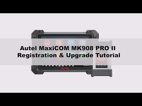 Autel MaxiCOM MK908 PRO II: How to register and upgrade software