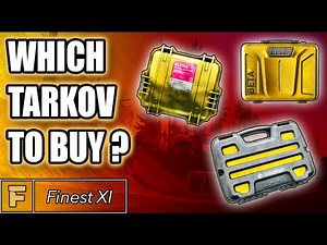 Which Edition Of Escape From Tarkov Should You Buy?