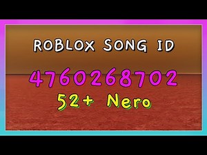 52+ Nero Roblox Song IDs/Codes