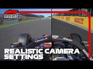 F1 2021 REALISTIC CAMERA SETTINGS TUTORIAL