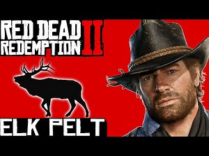RDR2 | Perfect Elk Pelt Location