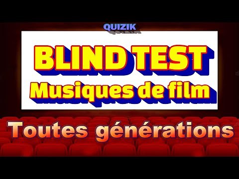 Blind Test Musiques de Film (Toutes générations)