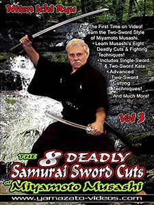 The Eight Deadly Samurai Sword Cuts of Musashi Volume 3