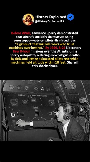 The Man Who Built Autopilot for Bombers and Pilots Called It a Dangerous Toy