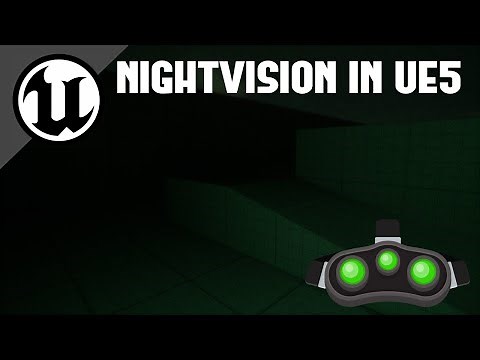 Create a Realistic NightVision Effect in UE5