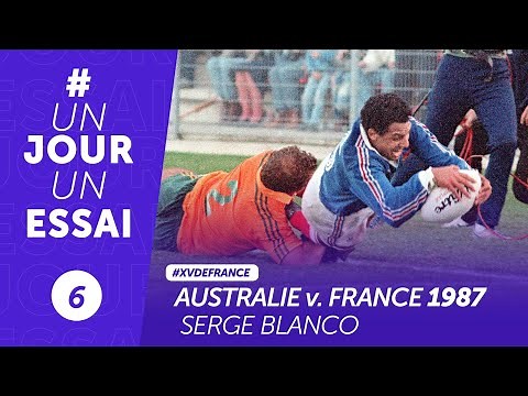 Australie - France (1987) - Serge Blanco #UnJourUnEssai