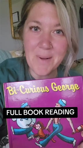 3.6K views · 65 reactions | BiCurious George FULL BOOK notachildrensbook BookTok storytime NOT A childrensbook | Lyndsey Wright | Facebook
